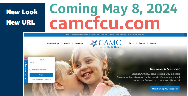 New Look and New URL.   Coming May 8, 2024 - camcfcu.com.  Image shows preview of new website home page.